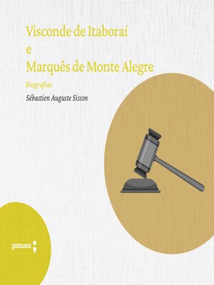 cover image of Visconde de Itaboraí e Marquês de Monte Alegre--biografias